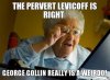 the-pervert-levicoff-is-right-george-gollin-really-is-a-weirdo.jpg